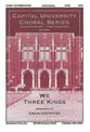 We Three Kings SATB choral sheet music cover